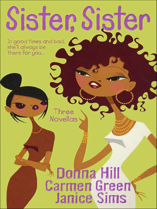 Title details for Sister, Sister by Donna Hill - Available